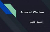 Armored Warfare - akela.mendelu.czxhlavat1/files/AW2.pdf · Armored Warfare - počátky - 2014 studio Obsydian oznámilo vývoj akční MMORPG - 27.5. 2015 Early Access - 24.9. 2015