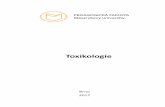 Toxikologie - Masaryk University...-8- 1 ÚVOD DO TOXIKOLOGIE V této kapitole se seznámíte se základy toxikologie, vymezením pojmů, dělením na jednotlivé podobory a historíí