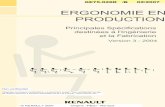 Ergonomie en Production · • Méthode d’Analyse Ergonomique Renault Elle résume les principales spéciﬁcations ergonomiques de ces documents et fournit les principes généraux