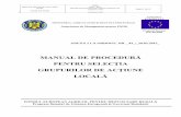 MANUAL DE PROCEDURĂ PENTRU SELECŢIA ...old.madr.ro/pages/dezvoltare_rurala/gal/Procedura-de...Ministerul Agriculturii şi Dezvoltării Rurale DGDR AM PNDR PNDR 2007 – 2013 Manual