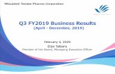 田辺三菱製薬株式会社...田辺三菱製薬株式会社 Q3 FY2019 Business Results (April - December, 2019) Mitsubishi Tanabe Pharma Corporation February 4, 2020 Eizo Tabaru