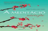 Előszó - BOOK24 · A meditáció valódi jelentősége, a belső átalakulás az elme tré-ningezése révén, egy nagyon izgalmas kaland. Az itt leírt gyakor-latokat egy több