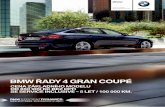 BMW ŘADY 4 GRAN COUPÉ · 2016-10-30 · 6válcový řadový zážehový motor BMW TwinPower Turbo, turbodmychadlo Twin-scroll, Valvetronic, Double-VANOS, High Precision Injection