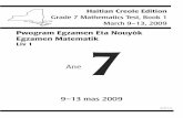 Pwogram Egzamen Eta Nouyòk Egzamen Matematik 7...Pwogram Egzamen Eta Nouyòk Egzamen Matematik Liv 1 7 Ane 9–13 mas 2009 21317-H Haitian Creole Edition Grade 7 Mathematics Test,