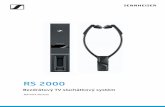 RS 2000 - shop.widex.cz3 h. 100 % Nejlepšího stavu nabití dosáhnete, pokud budete sluchátka s podbradníkem stále uchovávat v nabíjecí přihrádce vysílače. Automatické