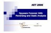 Spyware Forensic With Reversing and Static Analysis.ppt [唯讀] Forensic With... · 2006-07-27 · 9 Spyware Forensics DEFINITION: Spyware Forensics算是Computer Forensics的一環，主要針