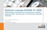 Delovni zvezek DVGW G 1020 - Zemeljski plin DZP_Strokovno srecanje DVGW_G_1020_LJ MONS 22 in...– Delovni zvezek G 1020 dopolnjuje tehnične predpise DVGW na področju zagotavljanja