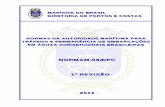 NNOORRMMAAMM--0088//DDPPCC · - ii - normam-08/dpc . normas da autoridade marÍtima para trÁfego e permanÊncia de embarcaÇÕes em Águas jurisdicionais brasileiras . folha de registro