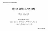 Intelligenza Artificiale Reti Neuralivision.unipv.it/IA1/aa2006-2007/Reti Neurali.pdfIntelligenza Artificiale Parte I -AA 2005/06 Reti Neurali -2/101 Obiettivi Apprendere un paradigma