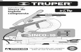 Truper® - Es mucha herramienta - 16082 04 instructivo · 2013-12-16 · Instructivo para Sierra de inglete compuesta SINCO-10 Modelo Código SINCO-10 Este Instructivo es para: 16082