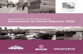 Implementando la nueva agenda urbana70.35.196.242/onuhabitatmexico/VISION-REYNOSA-2030.pdf · 2018-09-14 · Implementando la nueva agenda urbana documento de vIsIón reynosa 2030
