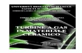 TURBINE A GAS - Unisalento.it A GAS.pdf · TURBINE A GAS In senso lato viene generalmente chiamato turbina a gas l’intero impianto di produzione di energia meccanica che utilizza