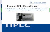 Foxy R1 Cooling - KNAUER · The cooling option consists of three subassemblies: The cooling plate with connection for the coolant Optionally, different racks for the fractions are