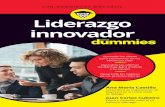 Liderazgo innovador · co n d u m m i e s e s m á s fáci l PVP: 16,95 € 10164522 para para para Liderazgo innovador Liderazgo innovador ¡Descubre todos los secretos del liderazgo!