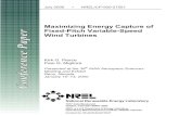 Maximizing Energy Capture of Fixed-Pitch Variable-Speed Wind Turbines · 2013-08-09 · Maximizing Energy Capture of Fixed-Pitch Variable-Speed Wind Turbines July 2000 Ł NREL/CP-500-27551