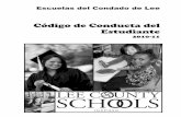 Código de Conducta del Estudiante · 2012-07-25 · supervisión de la aplicación de las normas de conducta del estudiante, a fin de asegurar que las normas de disciplina de la