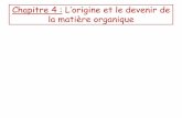 Chapitre 4 : L’origine et le devenir de la matière organiquealexandre.artus.free.fr/cours2017/sixiemes2017/Chapitre 4... · 2017-05-12 · Grâce aux résultats des expériences