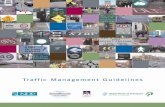 Traffic Management Guidelines...FOREWORD The purpose of this Traffic Management Guidelines manual is to provide guidance on a variety of issues including traffic planning, traffic