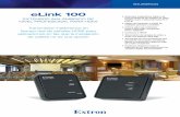 Extron - eLink 100HDTV 1080p/60 A Conforme a HDCP A Transmisión de señales de vídeo y audio con latencia ultra baja A Tecnología de nivel profesional que permite la transmisión