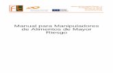Manual para Manipuladores de Alimentos de Mayor Riesgoftconsultoriayformacion.es/wp-content/uploads/2013/07/MANUAL... · encaminadas a proteger los alimentos de contaminaciones y