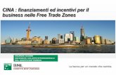 CINA : finanziamenti ed incentivi per il business nelle Free Trade … FTZ_24.2.pdf · 2016-03-01 · forfaiting, factoring internazionale, rifinanziamento degli operatori esteri