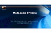 MCT METOCEAN Nov17 · 2017-11-20 · NORSOK N-002, DNV-RP-C205, DNV-OS-H101 and etc. Existing Standards & Guidelines 5 •RP 2MET Purpose General requirements for developing metocean