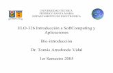 ELO-326 Introducción a SoftComputing y Aplicaciones Bio …profesores.elo.utfsm.cl/~tarredondo/info/soft-comp/Bio... · 2005-03-09 · generación a otra (el moje agustino Gregor