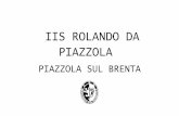 IIS ROLANDO DA PIAZZOLA - eduportal.koszalin.pl ROLANDO DA PIAZZOLA 2 1 .pdf · Piazzola a été la Ville natale du peintre et graveur Andrea Mantegna ( 1431-1506) Au Moyen Age, la