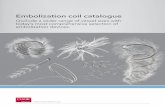 Occlude a wider range of vessel sizes with today’s …...Embolization coil catalogue Occlude a wider range of vessel sizes with today’s most comprehensive selection of embolization