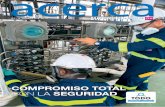 COMPROMISO TOTAL SEGURIDAD · 2018-09-19 · 04. COMPAÑÍA. ENTRE NOSOTROS. La subdirección de HSSE (Health, Safety, Se-curity and Environment) asesora y apoya a las instalaciones
