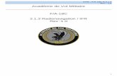 AVM : F/A-18C N 2.1.3 Rev : 1.0 Académie de Vol Militaire F/A-18C …avm-fr.com/docs/file/25/F/A18C-2.1.3 Radionavigation.pdf · AVM : F/A-18C N 2.1.3 Rev : 1.0 5 Bases de la radio