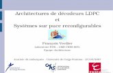 Architectures de décodeurs LDPC et è - Depinfopl/docs/IAE07Verdier.pdf · Plan 1. Conception d'architectures de décodeurs LDPC Une classe de codes Hardware Constrained (HCLDPC)