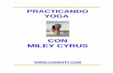CON MILEY CYRUScorentt.com/Su-Potencial/Practicar_Yoga_y_Meditacion.pdf · DESCUBRA EL PODER DE LO SUBLIMINAL SUBLIMINAL XTREME es el software subliminal más potente del planeta