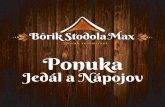 Ponuka - Bôrik Stodola Max Popradborik-stodolamax.eu/wp-content/uploads/2013/05/STODOLA...200g "Stodola Wings" 4,90 € grilované kuracie krídelká s BBQ omáčkou zeleninový šalát,