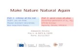 Make Nature Natural Again · Make Nature Natural Again If nature looks unnatural, maybe we misunderstood what naturalness means. Power divergences and regulators are suggested by