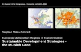 Sustainable Metropolitan Regions - Munich Case · 2011-01-11 · Stephan Reiss-Schmidt: European Metropolitan Regions in Transformation – Sustainable Development Strategies, the