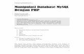 Manipulasi Database MySQL Dengan PHPsmkn4tpi.sch.id/web/media_library/files/3107c6cb8c261c7a...Kuliah Umum IlmuKomputer.Com Copyright © 2003 IlmuKomputer.Com 2 dibutuhkan tingkat