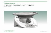 THERMOMIX® TM5 · 2018-06-25 · • Το Thermomix® TM5 είναι μια συσκευή της κουζίνας και προορίζεται για χρήση στο σπίτι
