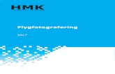 HMK – Flygfotografering 2017HMK - Flygfotografering 2017 2 (58)Förord 2017 Första versionen av HMK – Bilddata publicerades i december 2013, som ett ”pilotkapitel” för övriga