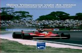 Gilles Villeneuve visto da vicino - AISA - …...1 Gilles Villeneuve visto da vicino Le testimonianze di chi l’ha conosciuto AISA - Associazione Italiana per la Storia dell’Automobile