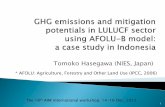 Tomoko Hasegawa (NIES, Japan) · PDF file 2020-02-06 · Tomoko Hasegawa (NIES, Japan) 1 The 18th AIM international workshop, 14-16 Dec, 2012 * AFOLU: Agriculture, Forestry and Other