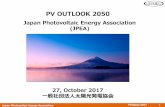 PV OUTLOOK 2050...Japan Photovoltaic Energy Association PVJapan 2017 1 PV OUTLOOK 2050 Japan Photovoltaic Energy Association (JPEA) 27, October 2017 一般社団法人太陽光発電協会
