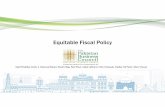 Equitable Fiscal Policy - Pakistan Business Council · Indirect Taxes also include non-income based direct taxes commonly known as “ Presumptive/Fixed Tax Regime(FTR)” which constitutes