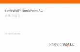 SonicWall™ SonicPoint ACi · 2017-11-01 · SonicWall SonicPoint ACi 시작 가이드 5 무선 개요 SonicPoint ACi은(는) SonicWall SonicPoint N 및 NDR의 뒤를 잇는 혁신적인