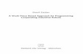 Dissertation: A Work Piece bases Approach for Programming ... · Sherif Zaidan A Work-Piece Based Approach for Programming Cooperating Industrial Robots Herbert Utz Verlag · München