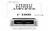 STEREO POWER AMPLIFIER - AccuphaseSTEREO POWER AMPLIFIER P-1000 取扱説明書 ステレオ・パワーアンプ ご使用の前に、この 「取扱説明書」 と別冊の 「安全上のご注意」