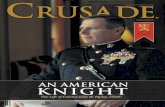 AN AMERICAN KNIGHT · died at his home in Annapolis, Maryland. On that same day, I decided to write An American Knight, The Life of Colonel John W. Ripley USMC , the first biography