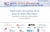 Supervisión del analísis de la base de datos (Big Data)pubdocs.worldbank.org/en/869991541431784373/Overseeing-Big-Data... · Análisis de redes. Análisis geoespacial Análisis