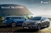 Renault TALISMAN...Renault TALISMAN Révélations technologiques Renault TALISMAN inspire les meilleurs qualiﬁ catifs. Intense : par sa technologie exclusive MULTI-SENSE et la combinaison