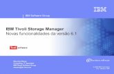 IBM Tivoli Storage Manager · TSM informará por Storage Pool espaço salvo por deduplicação Componente da licença Extended Edition do TSM Não requer HW específico, embora possa
